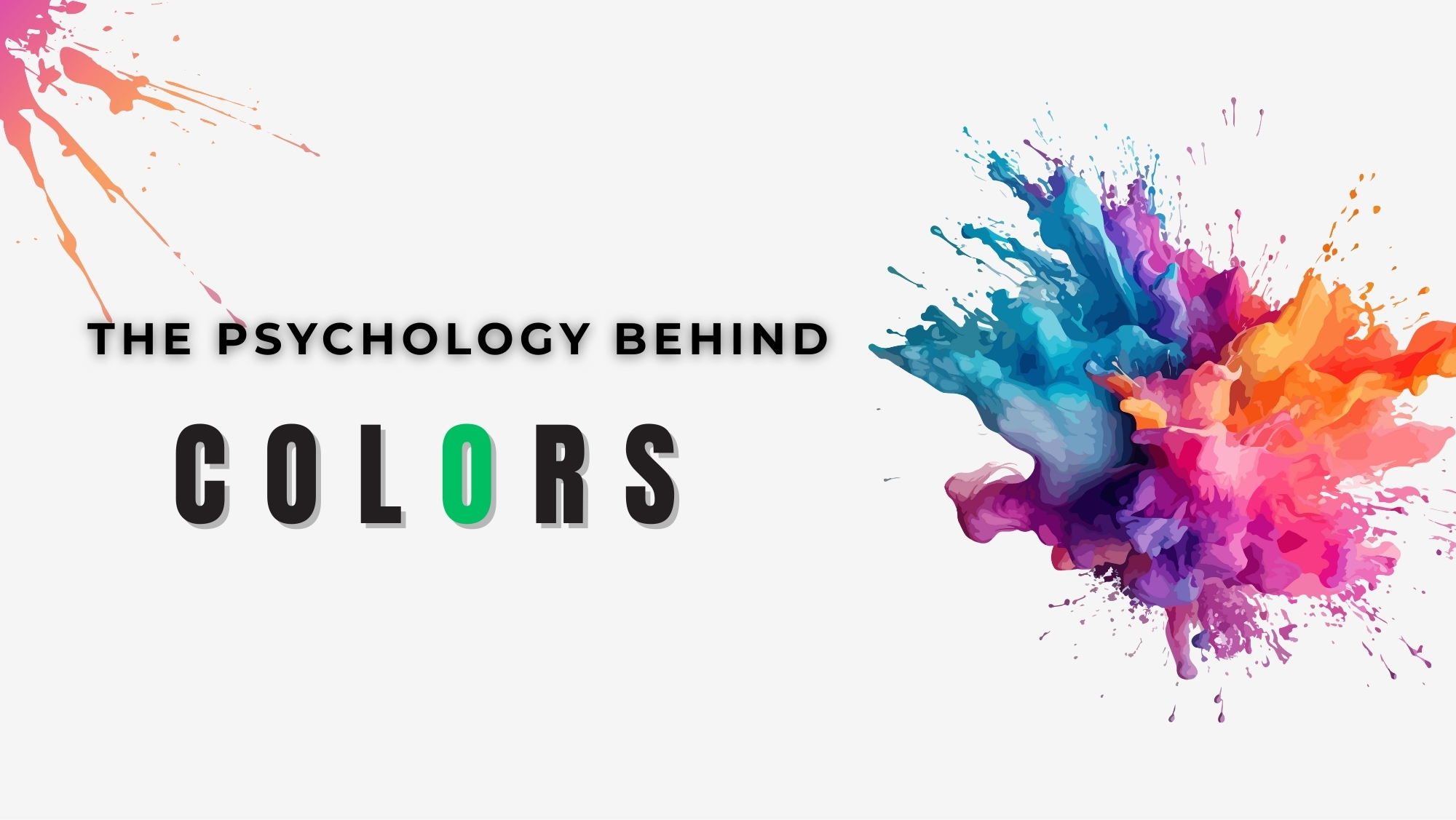 The Psychology behinds colours